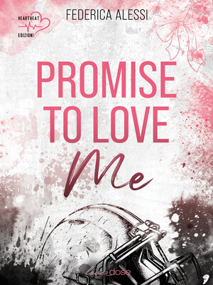 cover image of Promise to love me